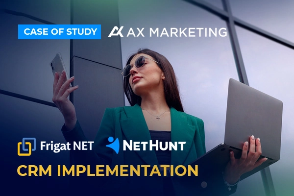 Implementation of NetHunt CRM for AX Marketing agency